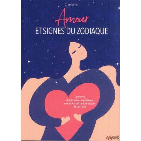 Amour et signes du Zodiaque  Collection Kalpana