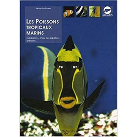 Les Poissons tropicaux marins