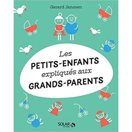 Les petits-enfants expliqués aux grands-parents