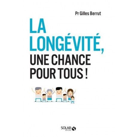 La longévité, une chance pour tous