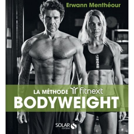 Bodyweight - La méthode Fitnext