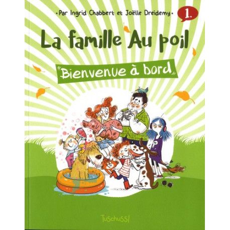 La famille Au poil  Bienvenue à bord