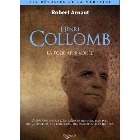 Henri Collomb - La folie apprivoisée - 9782732893792