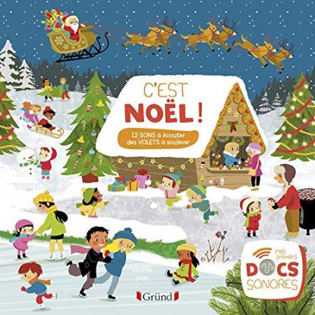 C'est Noël – Documentaire jeunesse avec 12 puces sonores et des volets