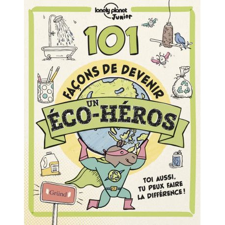 101 façons de devenir un éco-héros