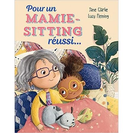 Pour un mamie-sitting réussi... - 9782383220169