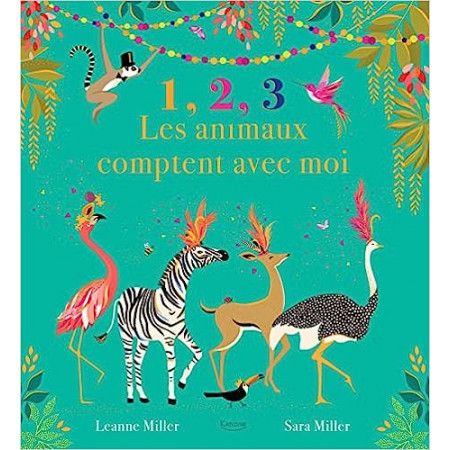 1, 2, 3 les animaux comptent avec moi - 9782383220138