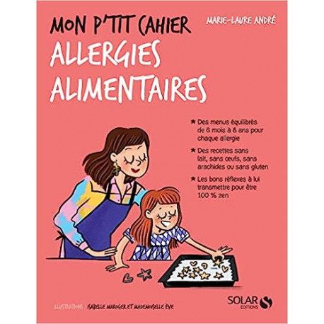 Mon p'tit cahier Allergies alimentaires