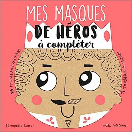 Mes masques de héros à compléter