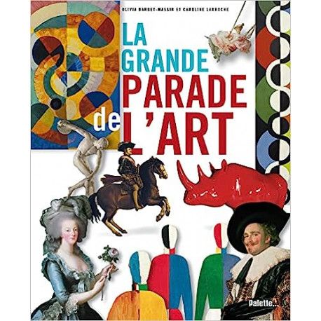 La grande parade de l'art !