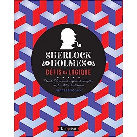 Sherlock Holmes  Défis de logique