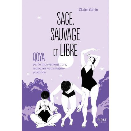 Sage, sauvage et libre