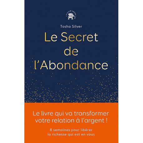 Le secret de l'abondance