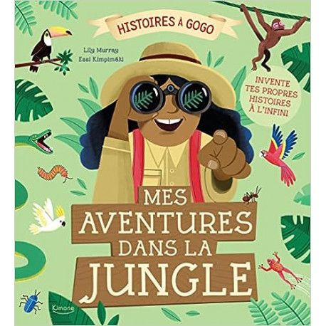 Mes aventures dans la jungle