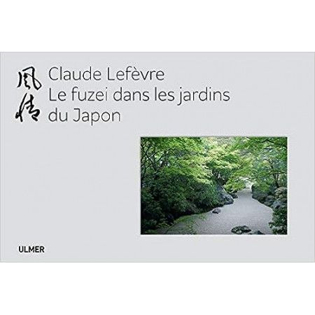 Le Fuzei dans les jardins du Japon