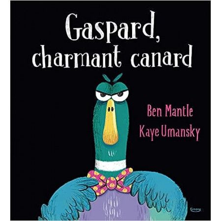 Gaspard, charmant canard - 9782383221036