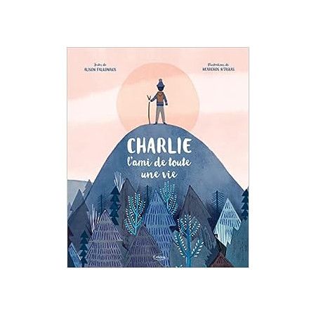 Charlie, l'ami de toute une vie - 9782383220756