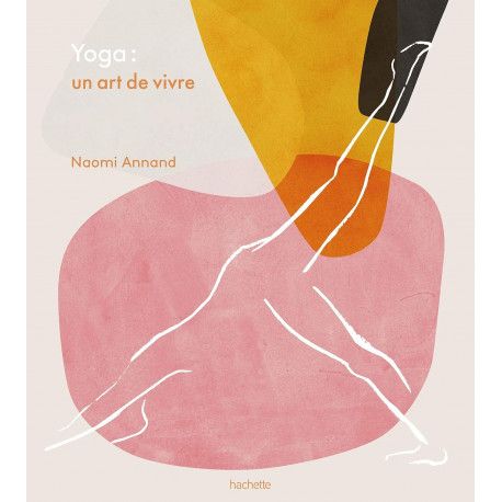 Yoga - Un art de vivre