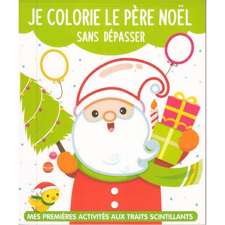 Je colorie le Père Noël sans dépasser