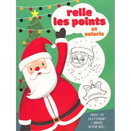 Relie les points et colorie - NOEL