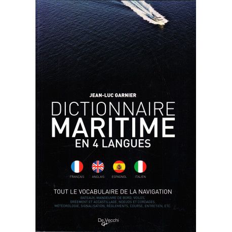 DICTIONNAIRE MARITIME: EN 4 LANGUES