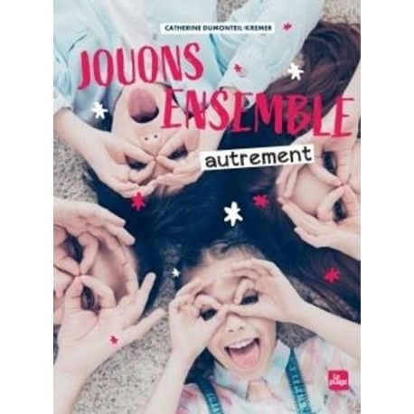 Jouons ensemble autrement