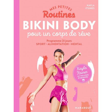 Bikini body pour un corps de rêve