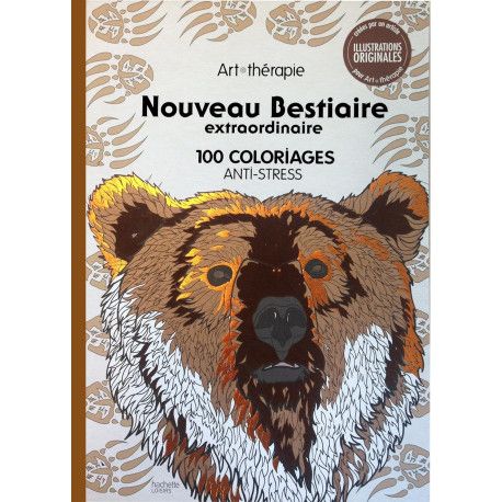 Nouveau bestiaire extraordinaire - 100 coloriages anti-stress