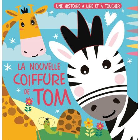 La nouvelle coiffure de Tom - 9782754227711