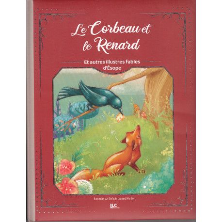 Le corbeau et le renard et autres  illustres fables d'Esope (Nouvelle édition)