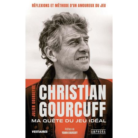 Christian Gourcuff - Ma quête du jeu idéal - 9782757605585
