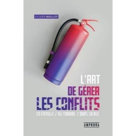 L'art de gérer les conflits