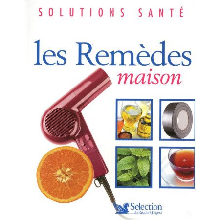 Les Remèdes maison