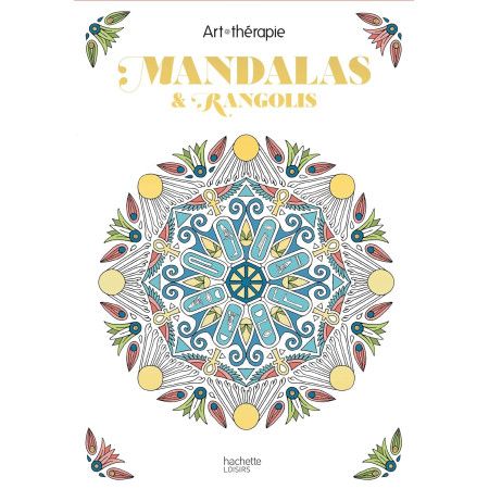 Les Petits blocs d'Art-thérapie Mandalas et rangolis - 9782019454173