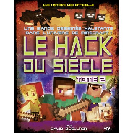 Minecraft  Le Hack du siècle Tome 2 - Bande dessinée jeunesse humour