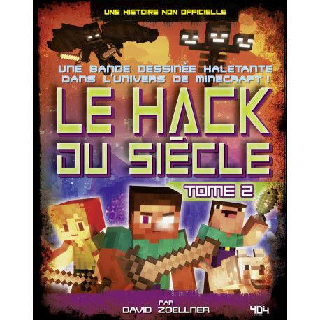 Minecraft  Le Hack du siècle Tome 2 - Bande dessinée jeunesse humour