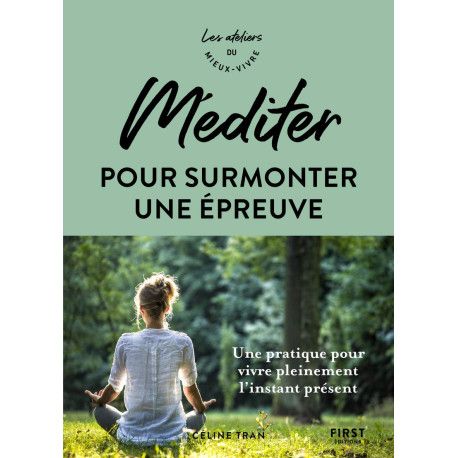 Méditer pour surmonter une épreuve