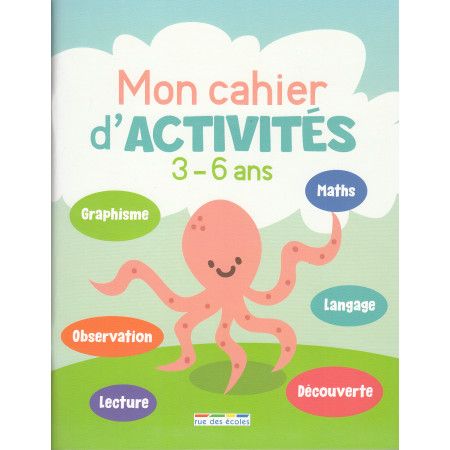 Mon cahier d'activités 3-6 ans