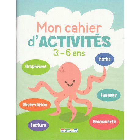 Mon cahier d'activités 3-6 ans