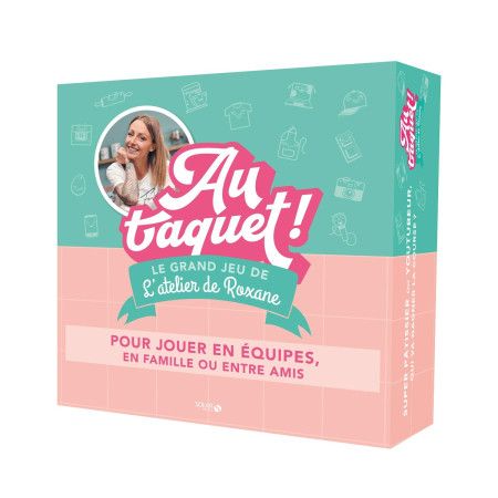 Au taquet ! - Le grand jeu L’atelier de Roxane - 9782263172236
