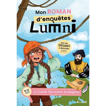 Mon roman d'enquêtes Lumni  La Grande Découverte de Magellan