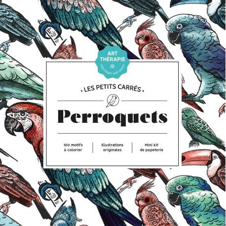 Les petits carrés d'Art-thérapie Perroquets