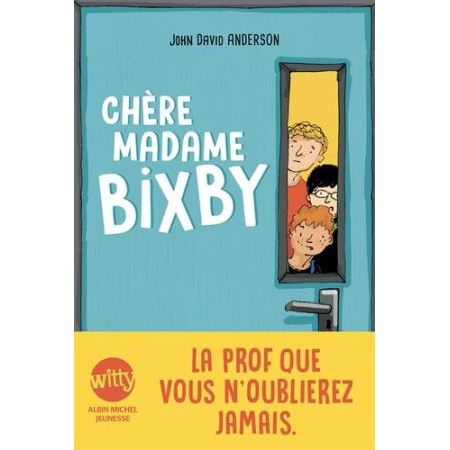 Chère madame Bixby