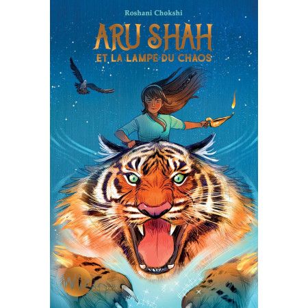 Aru Shah et la lampe du chaos - tome 1