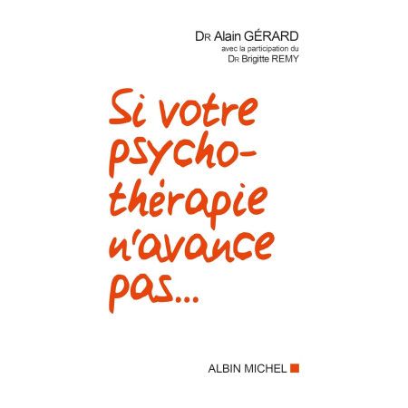 Si votre psychothérapie n'avance pas... - 9782226318947