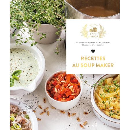 Recettes au Soup Maker