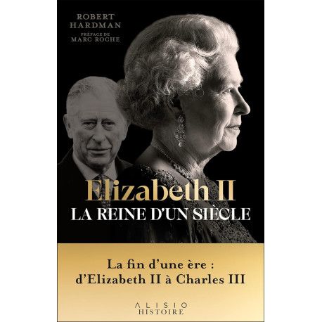 Elizabeth II, la reine d'un siècle - Volume 2, 1992-2022