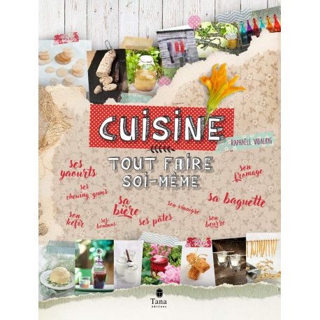 Tout faire soi-même cuisine