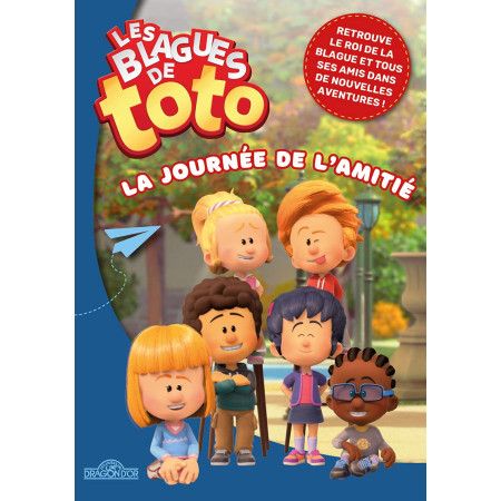 Les Blagues de Toto – La Journée de l'amitié