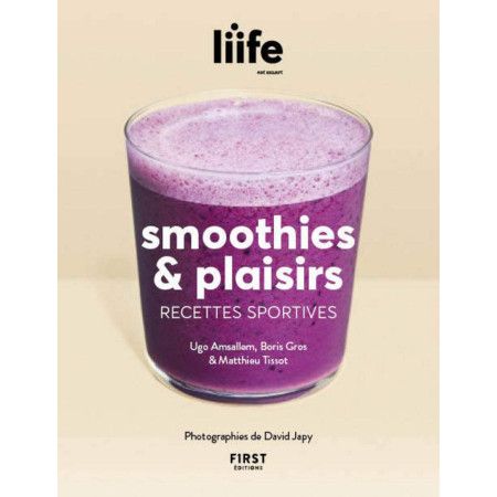 Smoothies et plaisirs - Recettes sportives